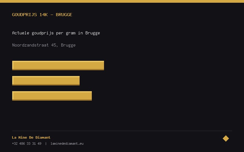 Goudprijs 14 karaat in Brugge - La Mine De Diamant